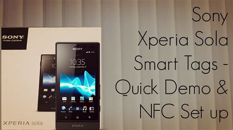 sony xperia sola nfc tags uses|[APP] Smarttags for any NFC Enabled Phone .